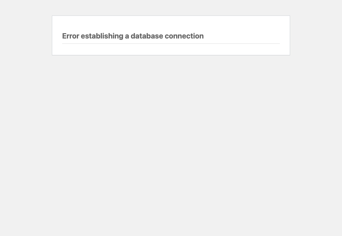 隔離WordPressで実際に発生したError establishing a database connectionの画面